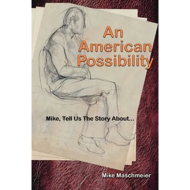 An American Possibility: Mike, Tell Us The Story About...