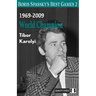 Boris Spassky's Best Games 2: 1969-2009: World Champion