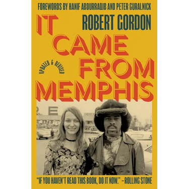 It Came from Memphis: Updated and Revised