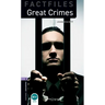 Oxford Bookworms Factfiles: Great Crimes: Level 4: 1400-Word Vocabulary