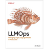 Llmops: Managing Large Language Models in Production