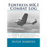 Fortress MK.I Combat Log: Bomber Command High Altitude Bombing Operations, July - September 1941