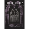 Iroquoia: The Development of a Native World