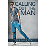Calling Out the Man
