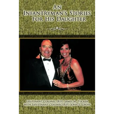 An Infantryman's Stories for His Daughter