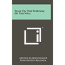 Essay On The Freedom Of The Will