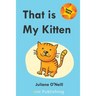 That is My Kitten