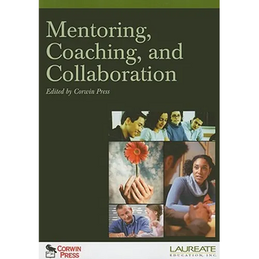 Mentoring, Coaching, and Collaboration
