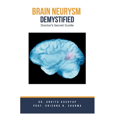 Brain Aneurysm Demystified: Doctor's Secret Guide