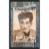 Bittersweet Love Songs of Bob Dylan