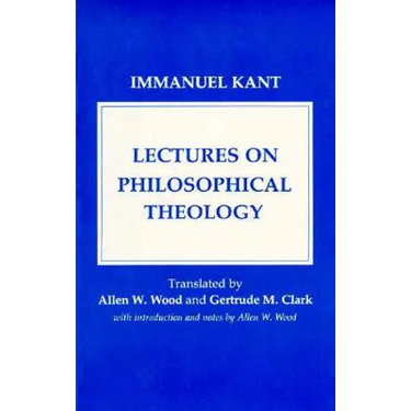 Lectures on Philosophical Theology: A Study of the Rational Justification of Belief in God