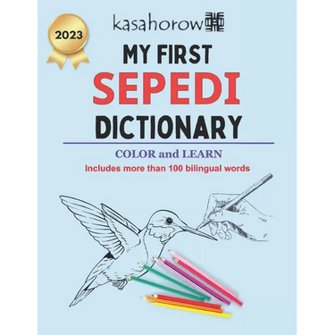 My First Sepedi Dictionary: Colour and Learn Sepedi