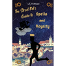 The Street Rat's Guide to Spells and Royalty