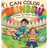 I Can Color a Rainbow