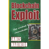 Blockchain Exploit: She Cracked The Uncrackable