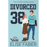 Divorced from Number Thirty-Eight