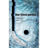 The Third Period