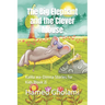 The Big Elephant and the Clever Mouse: Kalīla wa-Dimna Stories for Kids (Book 2)