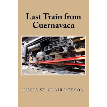 Last Train from Cuernavaca