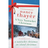 A Very Nantucket Christmas: Two Holiday Novels