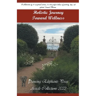 Holistic Journey Toward Wellness