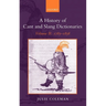 A History of Cant and Slang Dictionaries: Volume II: 1785-1858