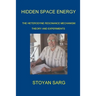 Hidden Space Energy: The Heterodyne Resonance Mechanism: Theory and experiments