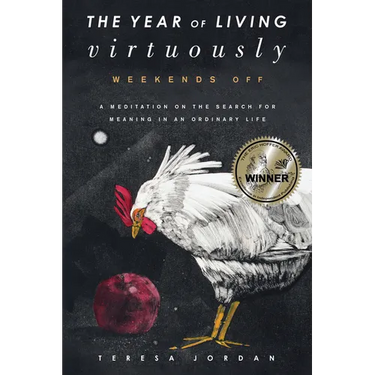 The Year of Living Virtuously: Weekends Off