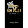 Image and Mind: Film, Philosophy and Cognitive Science