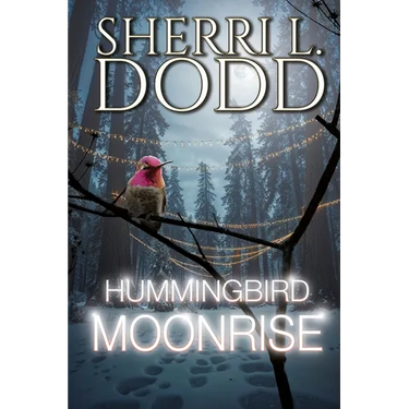 Hummingbird Moonrise: A Witch Paranormal Murder Mystery