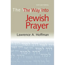 The Way Into Jewish Prayer