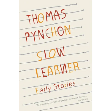 Slow Learner: Early Stories with an Introduction by the Author