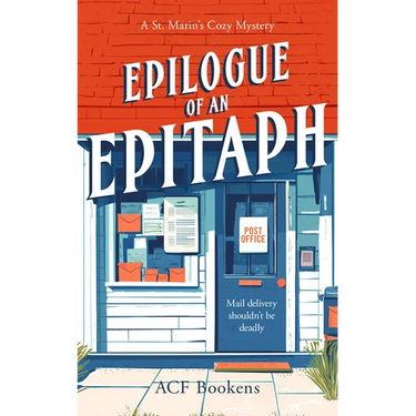 Epilogue of an Epitaph: A Cozy Mystery Adventure