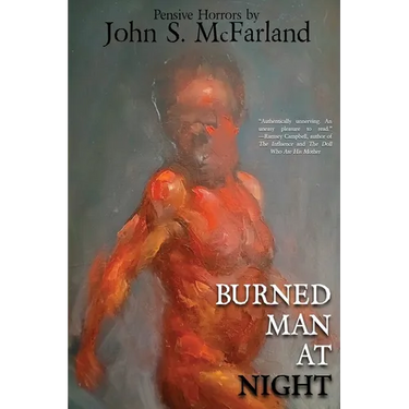 Burned Man at Night
