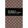 The Rivet in Grandfather's Neck: A Comedy of Limitations