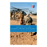 What Should the U.S. Army Learn From History? - Determining the Strategy of the Future through Understanding the Past: Persisting Concerns and Threats
