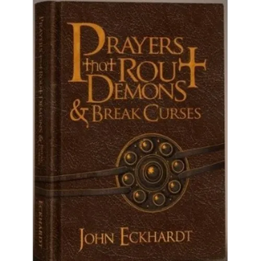 Prayers That Rout Demons & Break Curses