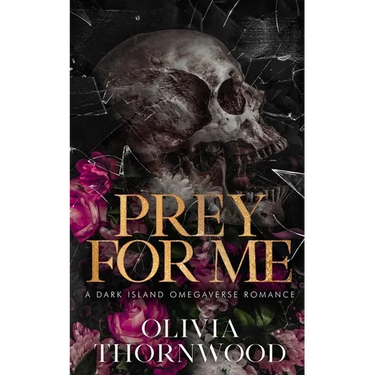 Prey for Me: A Dark Island Omegaverse Romance