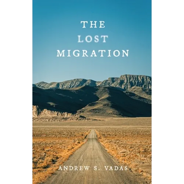 The Lost Migration