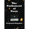 The Parliament of Poets: An Epic Poem