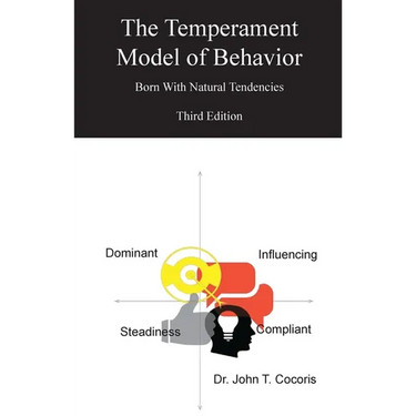 The Temperament Model of Behavior: Understanding Your Natural Tendencies, 3rd Edition