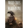 Wicked Tales for Wicked People