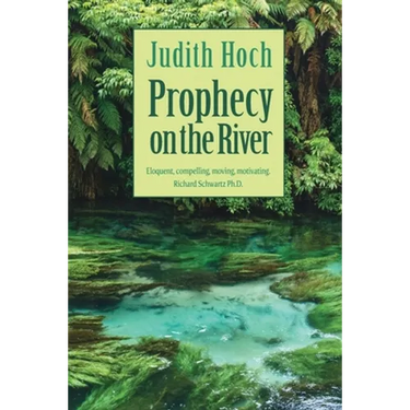 Prophecy on the River