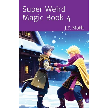 Super Weird Magic Book 4
