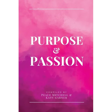 Purpose & Passion