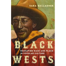 Black Wests: Reshaping Race and Place in Popular Culture Volume 2