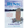 Runic Book of Days: A Guide to Living the Annual Cycle of Rune Magick