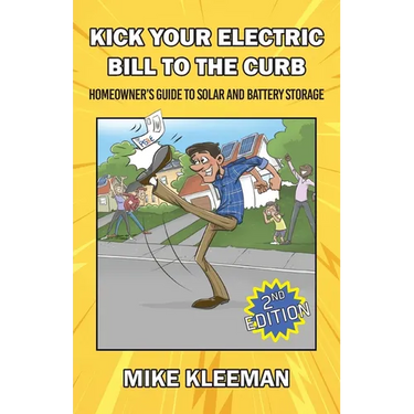 Kick Your Electric Bill To The Curb: Homeowner's Guide to Solar and Battery Storage