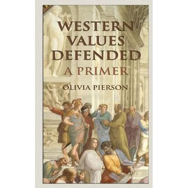 Western Values Defended: A Primer