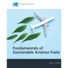 Fundamentals of Sustainable Aviation Fuels